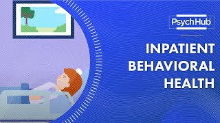 Inpatient Behavioral Health [upl. by Teeter]