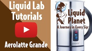 Liquid Lab  Aerolatte Grande Milk Frother [upl. by Auqenahs]