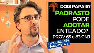 Parentalidade Socioafetiva  Provimento 63 e 83 CNJ na prática [upl. by Mackintosh571]