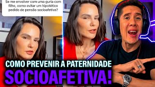 Como Se Prevenir Da Paternidade Socioafetiva E Pensão Socioafetiva [upl. by Yecniuq]