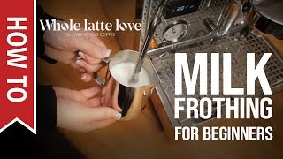 How To Milk Frothing for Beginners 5 Tips [upl. by Philip414]